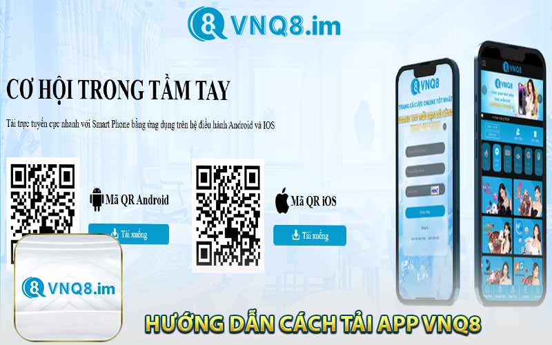 Hướng Dẫn Cách Tải App VNQ8 