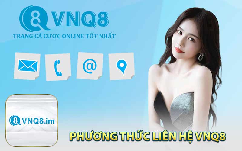 Phương Thức Liên Hệ VNQ8